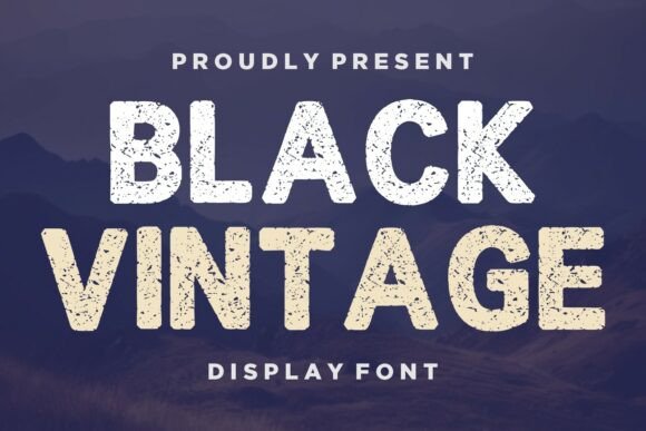 Black Vintage: Bold Distressed Display Font