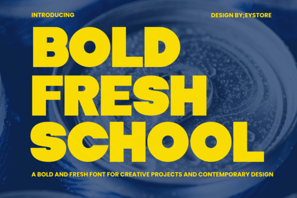 Bold Fresh School: A Chunky Display Font for Modern Designs