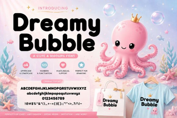 Dreamy Bubble: A Font That Whispers Joy