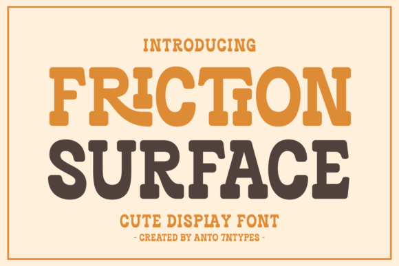 Friction Surface: A Playful Display Font for Creative Designs