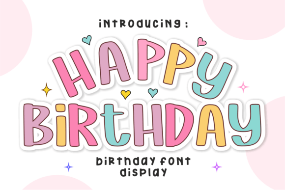 Happy Birthday: Your Go-To Font for Joyful Designs