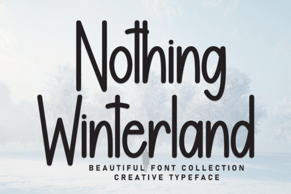 Nothing Winterland: A Font with Whimsical Charm