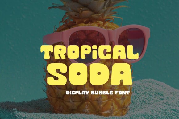 Tropical Soda: The Fun Bubble Font for Summer Vibes