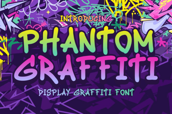 Unleash Urban Energy with the Phantom Graffiti Typeface