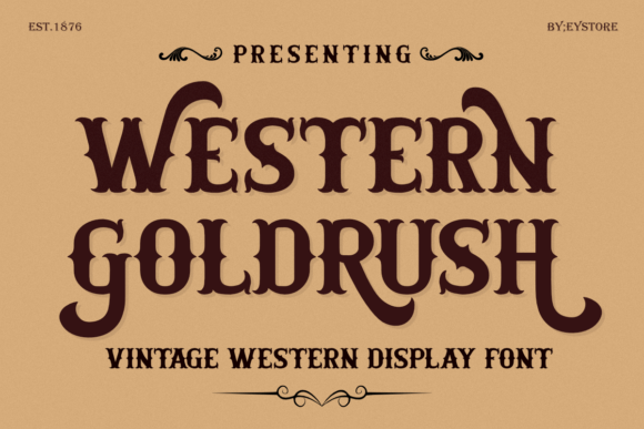 Western Goldrush: A Bold Vintage Display Typeface